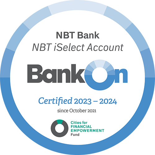 NBT Bank iSelect Account, Bank On, Certified 2023 - 2024, since October 2021. Cities for Financial Empowerment Fund